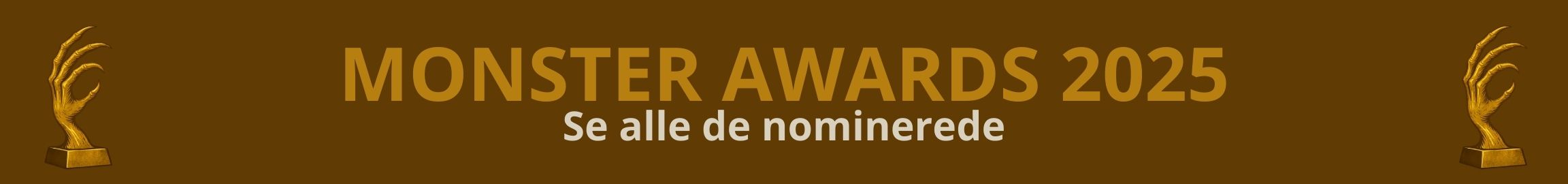Monster Awards 2025 - Se alle de nominerede